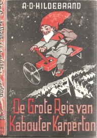 Hildebrand, A,D.: De Grote reis van kabouter Karperton