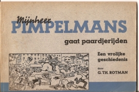 Rotman-uigaven: "Mijnheer Pimpelmans gaat paardjerijden".