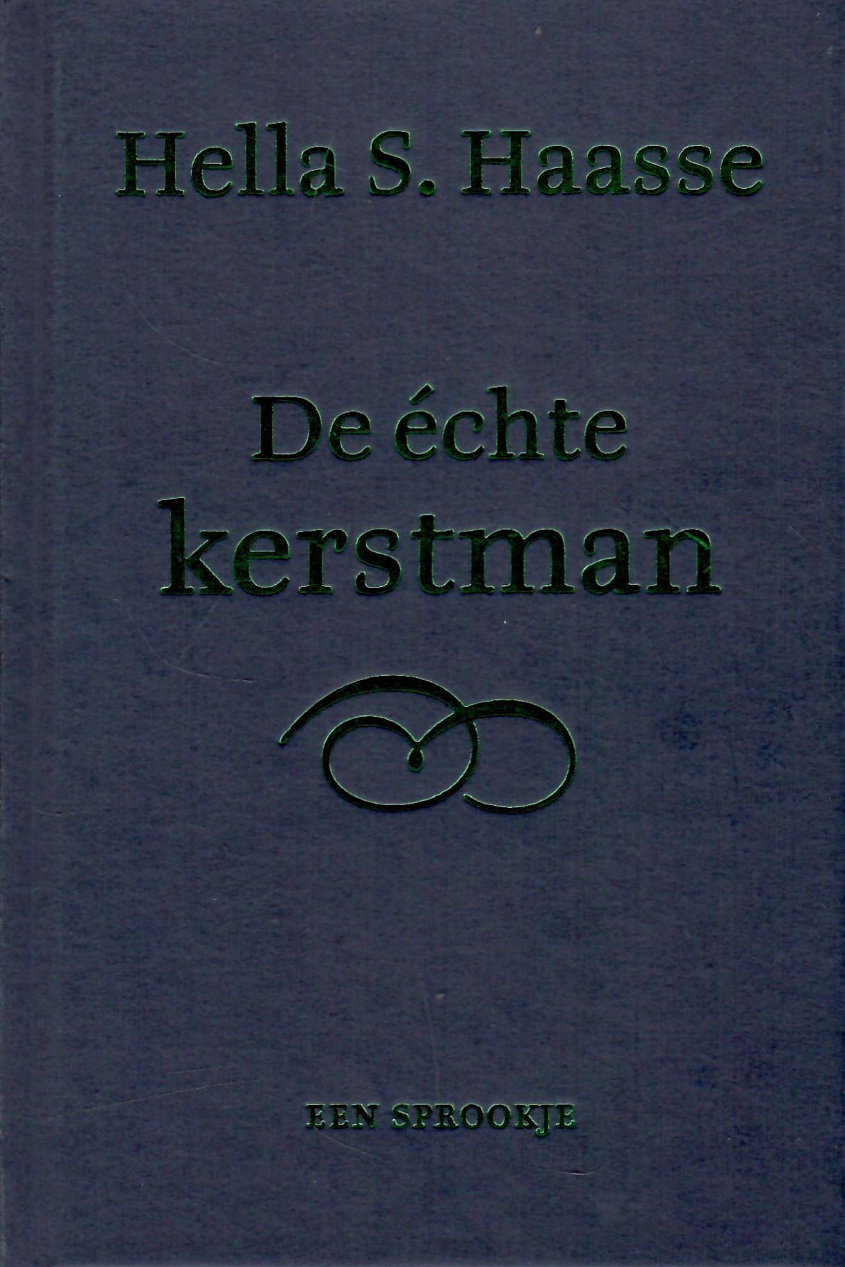 Haasse, Hella: De èchte kerstman