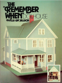 Jellison, Phyllis Gift: The "Remember When" Dollhouse