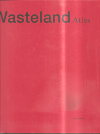 Kantor, Maxim: Wasteland Atlas