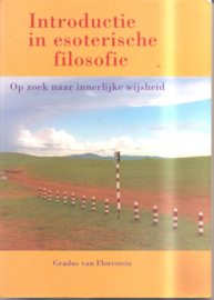 Florestein, Gradus van: Introductie in esoterische filosofie