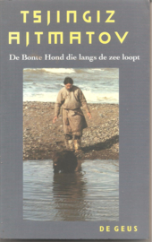 Ajmatov, T.: De Bonte Hond die langs de zee loopt