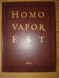 Toorn, Joost van den: "Homo Vapor Est".