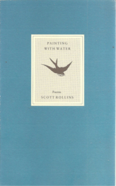 Rollins, Scott: Painting with water (gesigneerd)