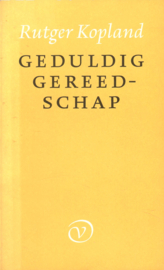 Kopland, Rutger: Geduldig gereedschap