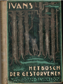 Ivans: Het bosch der gestorvenen