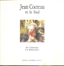 Cocteau, Jean: Jean Cocteau et le Sud