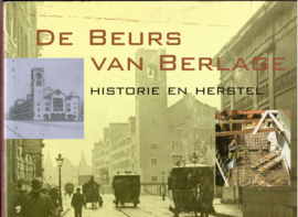 Kramer, Walter: De Beurs van Berlage Historie en Herstel