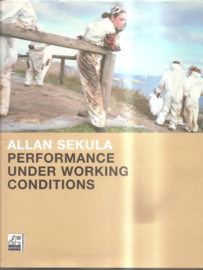 Sekula, Allan: Performance under working conditions
