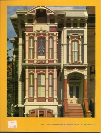 Baer, Morley (foto`s) en Pomada, Elizabeth (tekst) : "Painted Ladies. San Fransisco`s Resplendent Victorians".