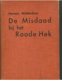 Middendorp, Herman: De Misdaad bij het Roode Hek