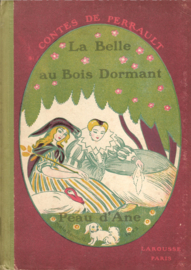 Perrault: La Belle au Bois Dormant / Peau d'Ane