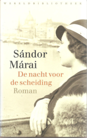 Márai, Sándor:  De nacht voor de scheiding