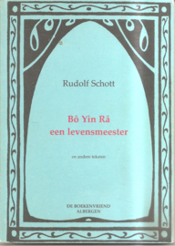 Schott, Rudolf: Bo Yin Ra een levensmeester