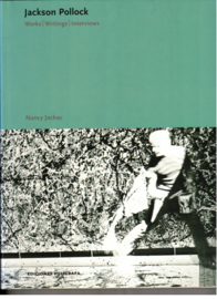 Pollock, Jackson: Works writings interviews
