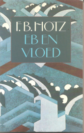 Hotz, F.B.: Eb en vloed