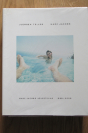 Teller, Juergen: Marc Jacobs Advertising 1998-2009