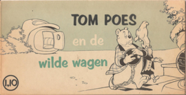 Tom Poes en de wilde wagen / en de wisselschat / en het huilen van Urgje