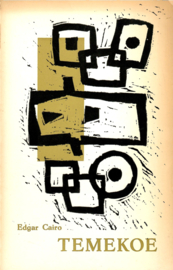 Cairo, Edgar: Temekoe