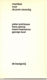 Andriesse, Peter e.a.: "Manifest voor de jaren zeventig".