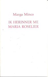 Boekenbalgeschenk Marga Minco: Ik herinner mij Maria Roselier