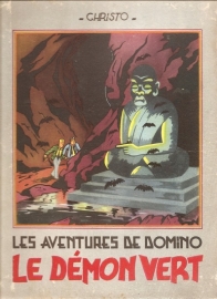 Christo: "Les aventures de Domino. Le Demon Vert".