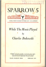 Bukowski, Charles: While The Music Played