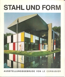 Weber, Heidi: "Stahl und Form. Ausstellungsgebäude von le Corbusier".