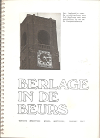 Berlage in de Beurs