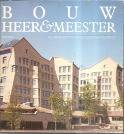 Staal, Gert: "Bouw Heer & Meester".