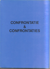Hoet, Jan (inleiding): Confrontatie & Confrontaties