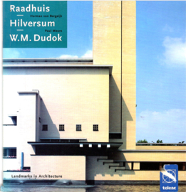 Dudok,W.M.: Raadhuis Hilversum