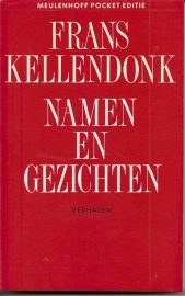 Kellendonk, Frans: "Namen en gezichten".