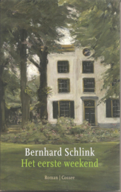Schlink, Bernhard: Het eerste weekend