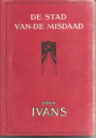 Ivans: De stad van de misdaad