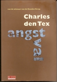 Tex, Charles den: "Angstval".