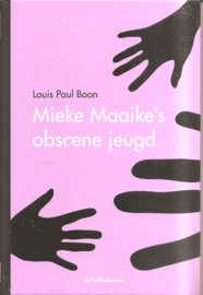 Boon, L.P.: Mieke Maaike's obscene jeugd