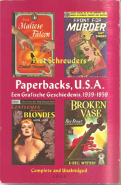 Schreuders, Piet: paperbacks, U.S.A.. een grafische geschiedenis, 1939 - 1959