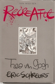 Gogh, Theo van: Recreatie