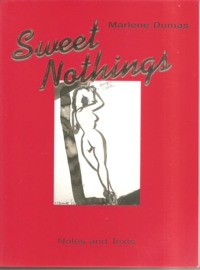 Dumas, Marlene: Sweet Nothings