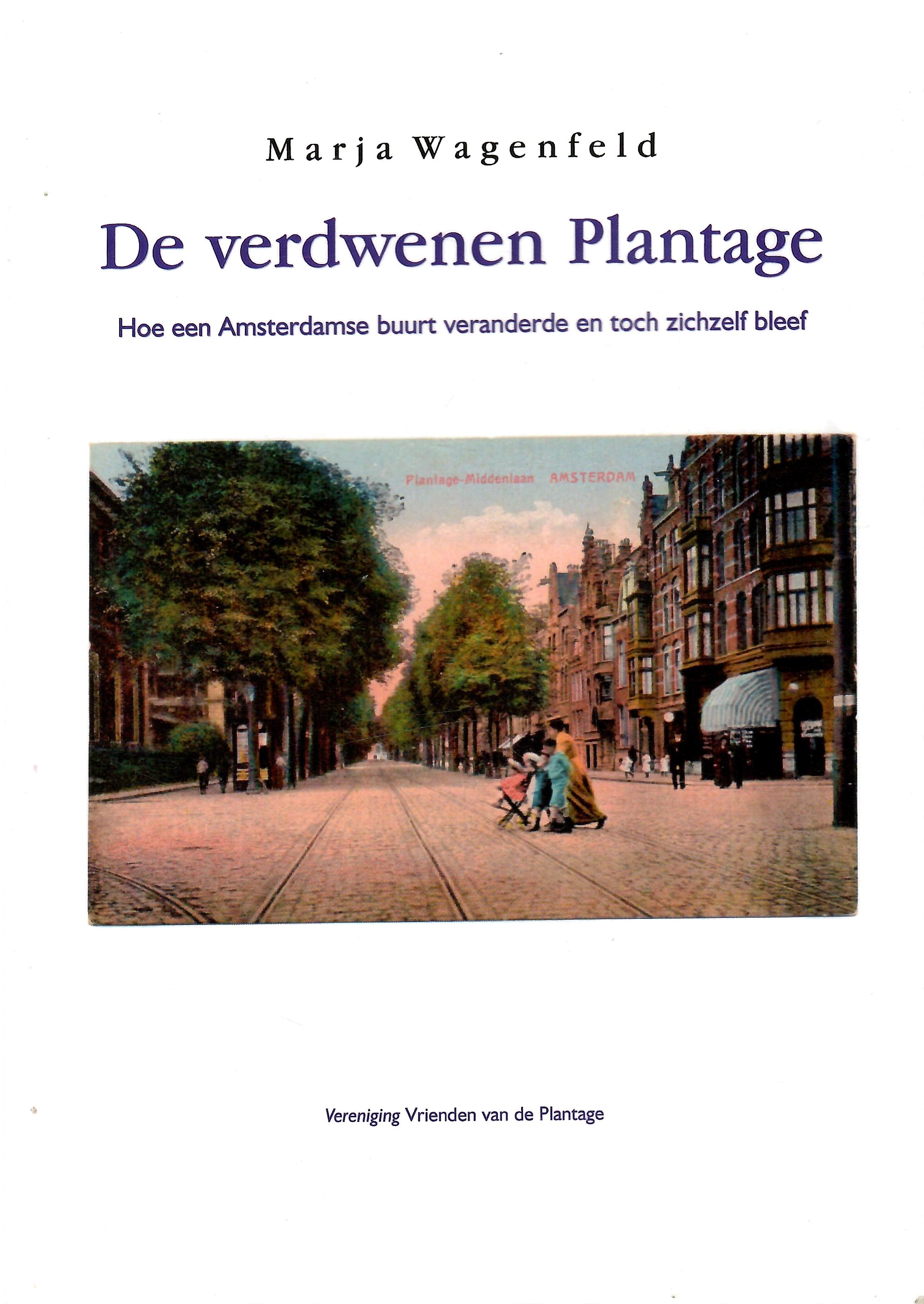 Wagenfeld, Marja: De verdwenen Plantage