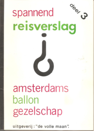 Amsterdams Ballon Gezelschap: Spannend Reisverslag deel 3