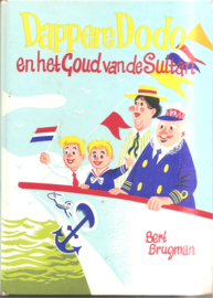 Brugman, Bert: Dappere Dodo en het Goud van de Sultan