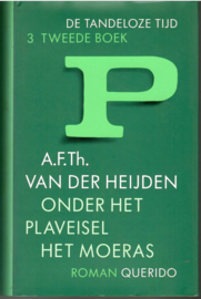 Heijden, A.F. Th. van der: Onder het plaveisel het moeras