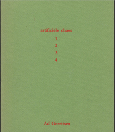 Gerritsen, Ad: artificiele chaos