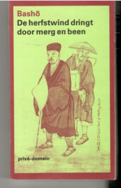 Basho: De herfstwind dringt door merg en been