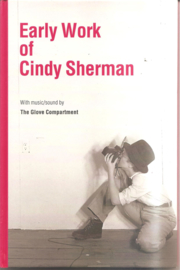 Sherman, Cindy: Early Work of Cindy Sherman