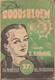 Waning, dr. H.: Doodsbloem