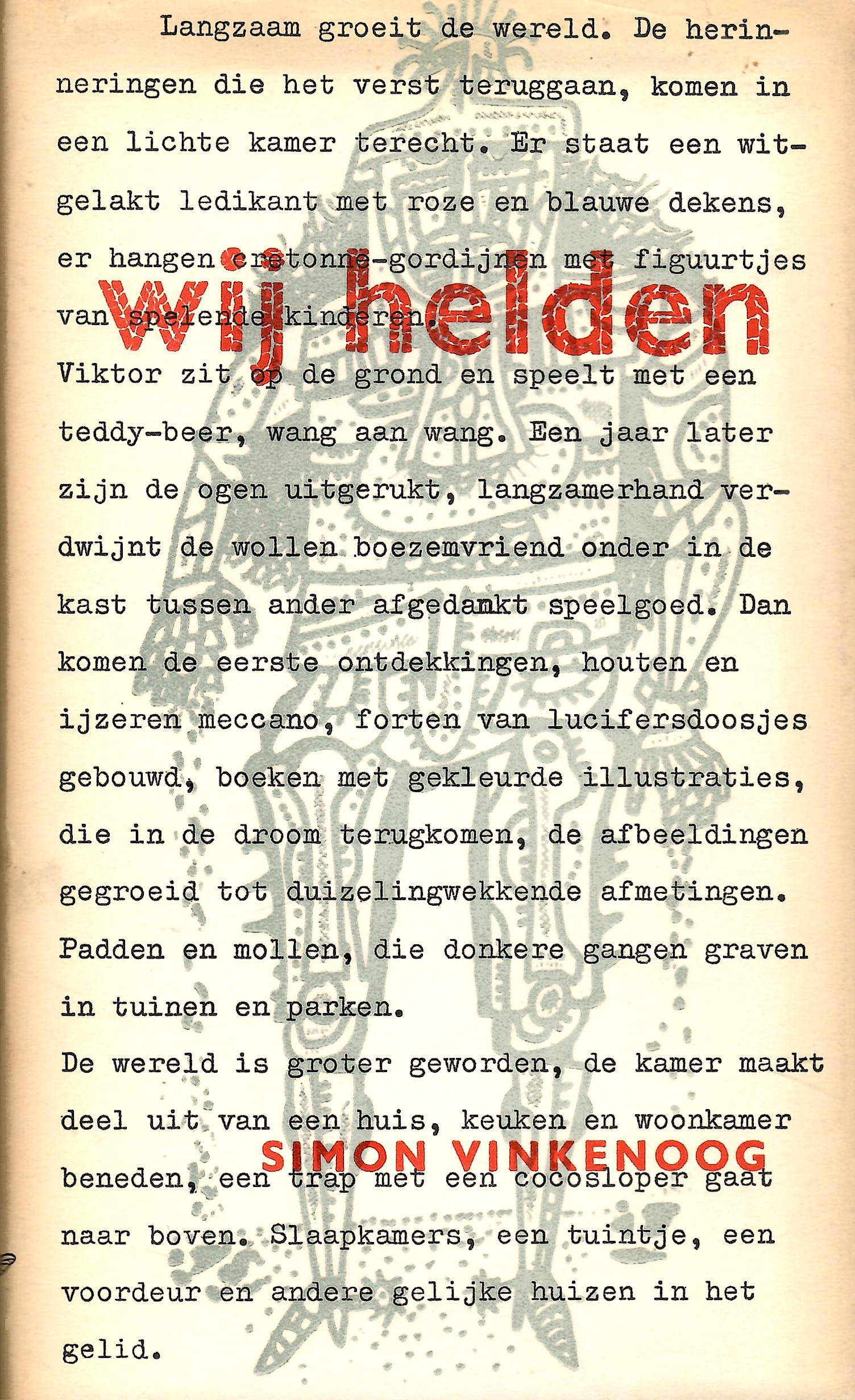 Vinkenoog, Simon: Wij helden (1e druk)